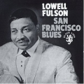 Lowell Fulson - San Francisco Blues Lowell Fulson - San Francisco Blues